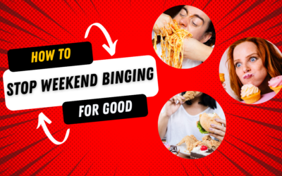 How to Stop Weekend Binging For Good