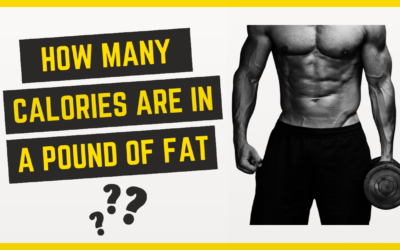 How Many Calories Are in One Pound of Fat?