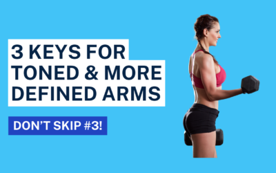 How to Get Toned and Defined Arms