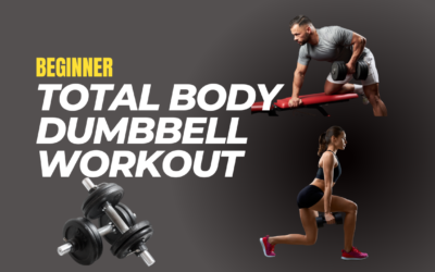 Total Body Dumbbell Workout for Beginners