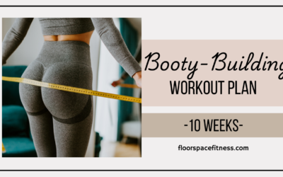 10-Week Booty-Building Workout Program