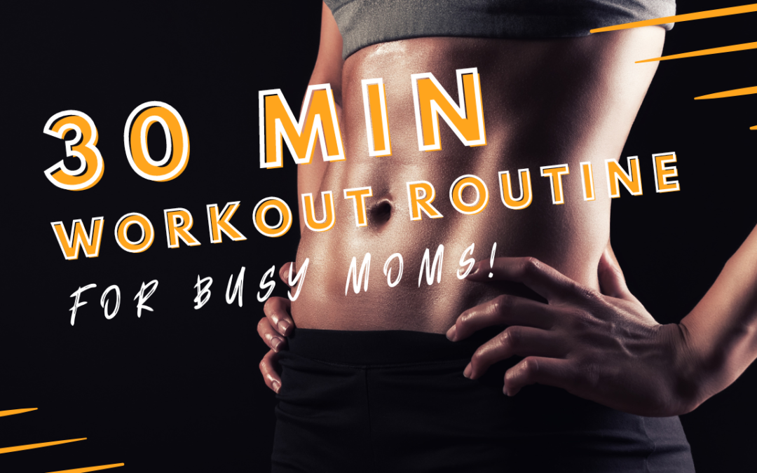 30 Minute Dumbbell Workout Routine for Busy Moms